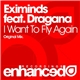 Eximinds Feat. Dragana - I Want To Fly Again